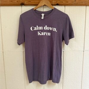 Purple Short Sleeve Tee - Calm Down, Karen